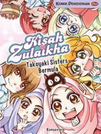 Image of Kisah Zulaikha : Takoyaki Sisters Bermula