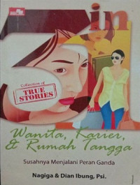 Image of 3 In 1 : Wanita, Karier, dan Rumah Tangga