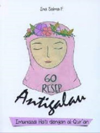 Image of 60 Resep Antigalau:imunisasi hati dengan al-qur'an