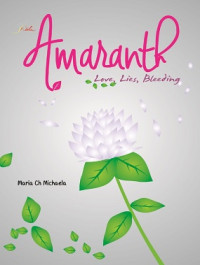 Image of Amaranth : Love, Lies Bleeding