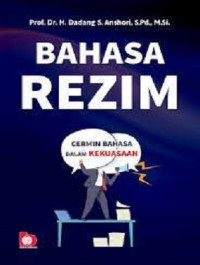 Image of Bahasa Rezim Cermin Bahasa dalam Kekuasaan