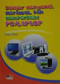 Image of Belajar Mengenal, Merawat, dan Memperbaiki PC/Laptop