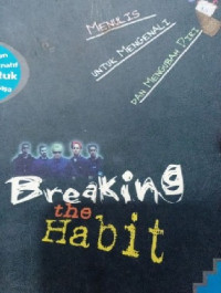 Image of Breaking the Habit
