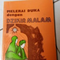 Image of Melerai Duka Dengan Dzikir Malam