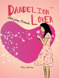 Image of Dandelion Lover : Cinta yang Tertunda