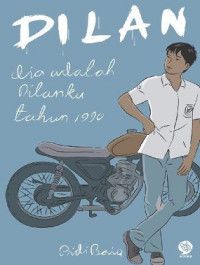 Image of Dilan : Dia adalan Dilanku Tahun 1990