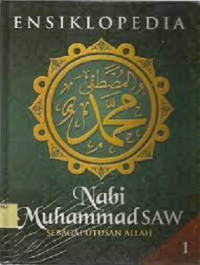 Image of Ensiklopedia : Nabi MUhammad SAW Sebagai Utusan Allah