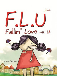 Image of F.L.U : Fallin' Love with U