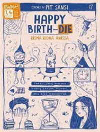 Image of Happy Birth-Die