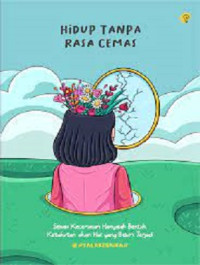 Image of Hidup Tanpa Rasa Cemas