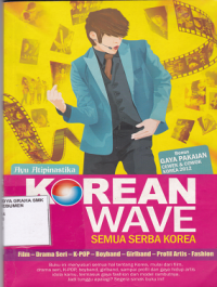 Image of KOREAN WAVE : semua serba korea