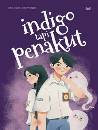 Image of Indigo tapi Penakut