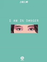 Image of I Am In Danger