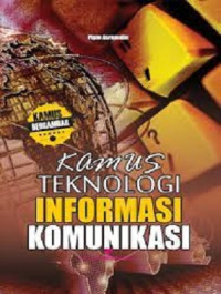 Image of Kamus Teknologi Informasi Komunikasi