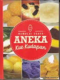 Image of Kewirausahaan : Memulai Usaha Aneka Kue Kudapan