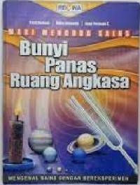 Image of Mari Mencoba Sains : Bunyi Panas Ruang Angkasa