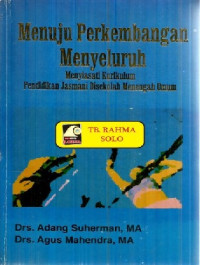 Image of Menuju Perkembangan Menyeluruh : Menyiasati Kurikulum Pendidikan Jasmani SMU