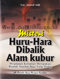 Image of Misteri Huru - Hara Dibalik Alam kubur