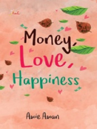Image of Money love happiness