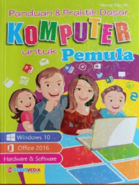 Image of Panduan dan Praktik Dasar Komputer Untuk Pemula