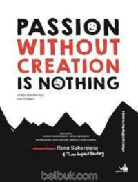 Image of Passion Without Creation Is Nothing:career starter pack for students