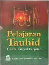 Image of Pelajaran Tauhid untuk Tingkat Lanjutan