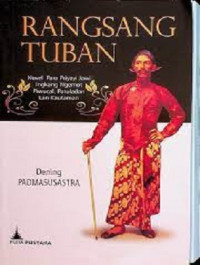 Image of Rangsang Tuban : Novel Para Priyayi Jawi Ingkang Ngemot Piwucal,Patuladan Lan Kutaman