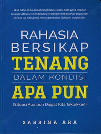 Image of Rahasia Bersikap Tenang Dalam Kondisi Apa Pun