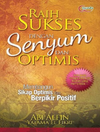 Image of Raih Sukses dengan Senyuman dan Optimis