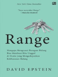 Image of Range : Mengapa Menguasai Beragam Bidang bisa Membuat Kita Unggul di Dunia yang Mengedapkan Kakhususan Bidang