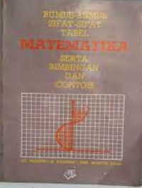Image of Rumus-Rumus, Sifat-Sifat, Tabel Matematika Serta Bimbingan dan Contoh