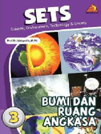 Image of SETS Science, Environment, Technology & Society : Bumi Dan Ruang Angkasa