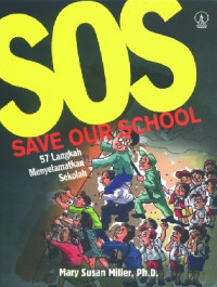 Image of SOS (Save Our School) - 57 Langkah Menyelamatkan Sekolah