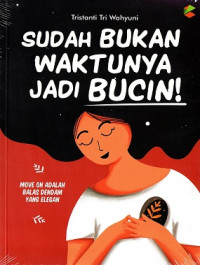 Image of Sudah Bukan Waktunya Jadi Bucin