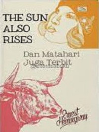 Image of The Sun Also Rises : Dan Matahari juga Terbit