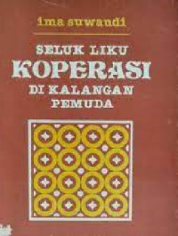Image of Seluk Liku Koperasi di Kalangan Pemuda