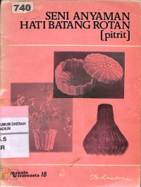 Image of Seni Anyaman Hati Batang Rotan [Pitrit]