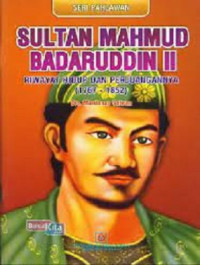 Image of Seri Pahlawan : Sultan Mahmud Badaruddin II