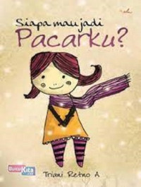 Image of Siapa Mau Jadi Pacarku ?