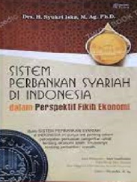 Image of Sistem Perbankan Syariah di Indonesia Dalam Perspektif Fikih ekonomi