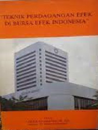 Image of Teknik Perdagangan Efek Di Bursa Efek Indonesia