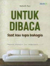 Image of Untuk Dibaca Saat Kau Lupa Bahagia