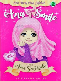 Image of Ana Pink Smile : Sweet Ana Solehah