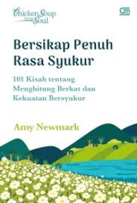 Image of Bersikap Penuh Rasa Syukur : 101 Kisah Tentang Berkat dan Kekuatan Bersyukur