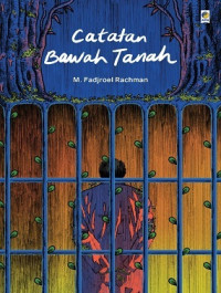 Image of Catatan Bawah Tanah : Kumpulan sajak seorang anak muda Indonesia