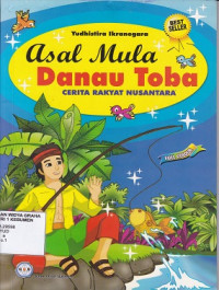 Image of Asal Mula Danau Toba : Cerita Rakyat Nusantara