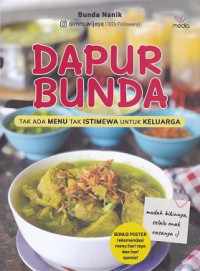 Image of Dapur Bunda Tak Ada Menu tak Istimewa untuk Keluarga