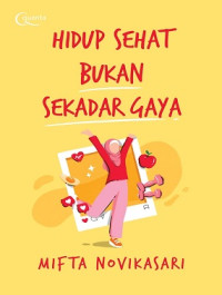 Image of Hidup Sehat Bukan Sekadar Gaya