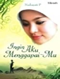 Image of ingin Aku Menggapaimu