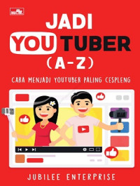 Image of Jadi Youtouber (A-Z) : Cara Menjadi Youtouber Paling Cespleng